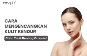 cara mengencangkan kulit wajah usia 40 tahun