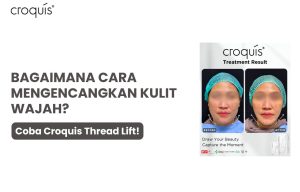 bagaimana cara mengencangkan kulit wajah